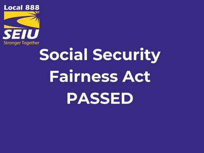 Windfall Elimination Provision Defeated- Social Security Fairness Act PASSED